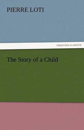 Cover image for The Story of a Child