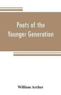 Cover image for Poets of the younger generation