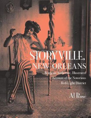 Cover image for Storyville, New Orleans, Being an Authentic, Illustrated Account of the Notorious Red-Light District