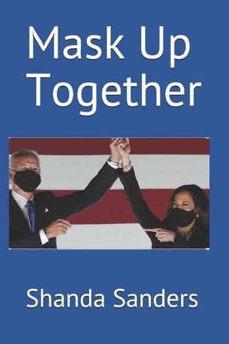 Cover image for Mask Up Together