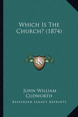 Which Is the Church? (1874)