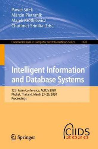 Cover image for Intelligent Information and Database Systems: 12th Asian Conference, ACIIDS 2020, Phuket, Thailand, March 23-26, 2020, Proceedings