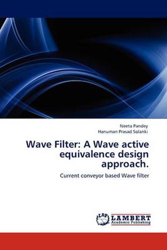 Cover image for Wave Filter: A Wave Active Equivalence Design Approach.