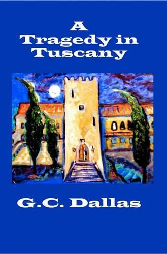 Cover image for A Tragedy in Tuscany