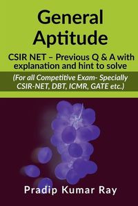 Cover image for General Aptitude (CSIR NET - Previous Q & A with explanation and hint to solve)