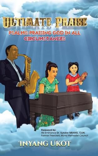 Cover image for Ultimate Praise: Psalms: Praising God in All Circumstances