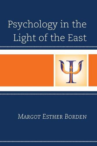 Cover image for Psychology in the Light of the East