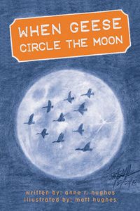 Cover image for When Geese Circle the Moon