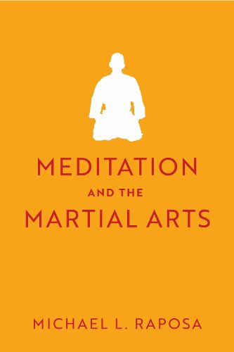 Cover image for Meditation and the Martial Arts