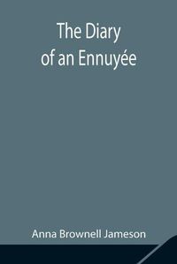 Cover image for The Diary of an Ennuyee