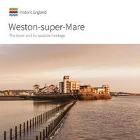Cover image for Weston-super-Mare: The town and its seaside heritage