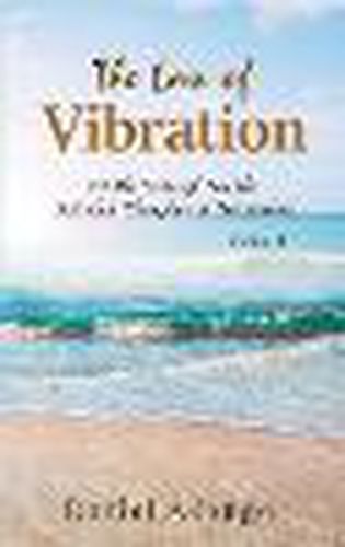 The Law of Vibration