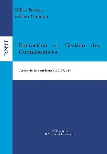 Cover image for Extraction et Gestion des Connaissances: Egc'2017