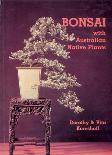 Cover image for Bonsai with Australian Native Plants