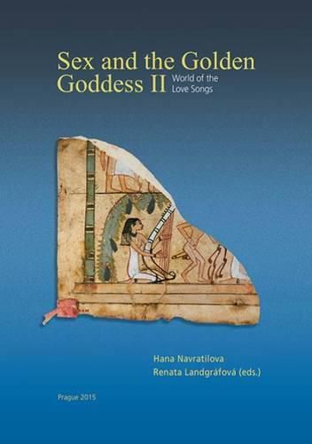 Cover image for Sex and the Golden Goddess II: The World of the Love Songs