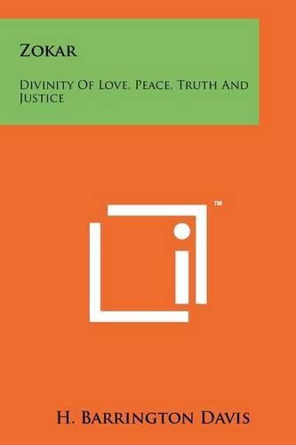 Cover image for Zokar: Divinity of Love, Peace, Truth and Justice