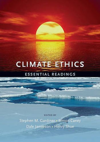 Cover image for Climate Ethics: Essential Readings