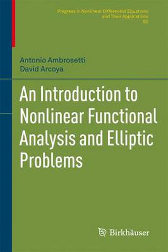 An Introduction to Nonlinear Functional Analysis and Elliptic Problems