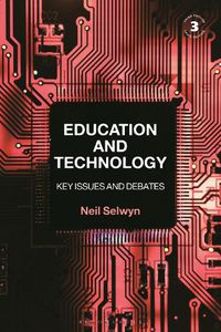 Cover image for Education and Technology: Key Issues and Debates