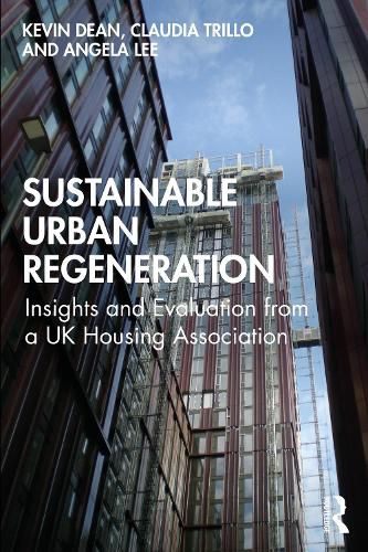 Cover image for Sustainable Urban Regeneration: Insights and Evaluation from a UK Housing Association