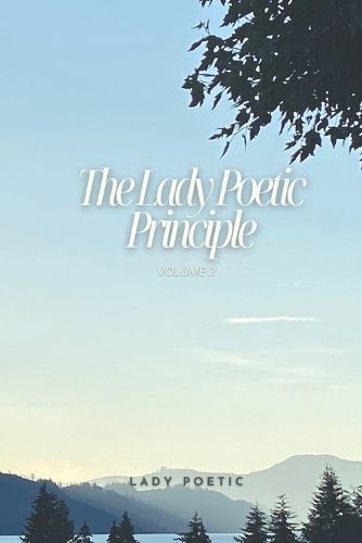 Cover image for The Lady Poetic Principle Volume 2