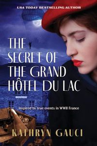 Cover image for The Secret of the Grand Hotel du Lac