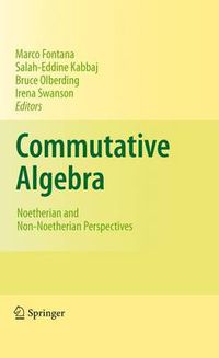 Cover image for Commutative Algebra: Noetherian and Non-Noetherian Perspectives