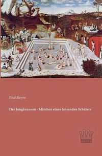 Cover image for Der Jungbrunnen - Marchen eines fahrenden Schulers