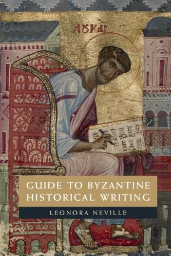 Cover image for Guide to Byzantine Historical Writing