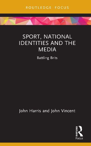 Cover image for Sport, National Identities and the Media