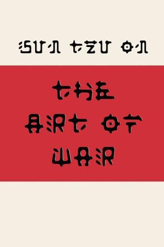 Cover image for Sun Tzu on the Art of War (Fusaka Style)