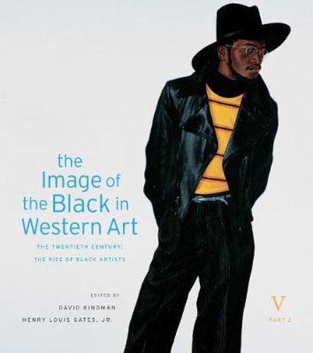 The Image of the Black in Western Art: Volume V The Twentieth Century: The Rise of Black Artists