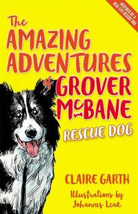 Cover image for The Amazing Adventures of Grover McBane, Rescue Dog