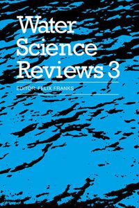 Cover image for Water Science Reviews 3: Volume 3: Water Dynamics