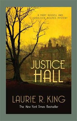 Cover image for Justice Hall: A puzzling mystery for Mary Russell and Sherlock Holmes