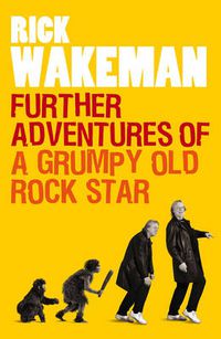 Cover image for Further Adventures of a Grumpy Old Rock Star