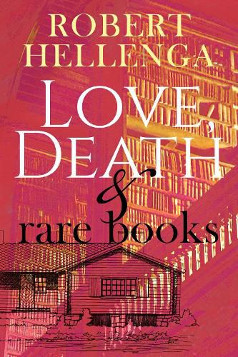 Cover image for Love, Death & Rare Books