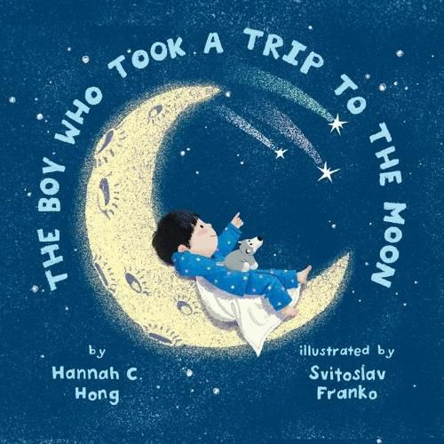 Cover image for The Boy Who Took a Trip to the Moon