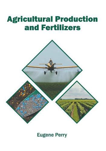 Cover image for Agricultural Production and Fertilizers