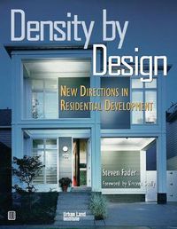 Cover image for Density by Design: New Directions in Residential Development
