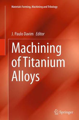 Cover image for Machining of Titanium Alloys