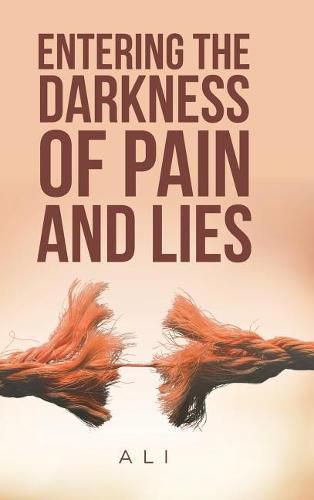 Cover image for Entering the Darkness of Pain and Lies