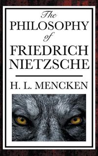 Cover image for The Philosophy of Friedrich Nietzsche