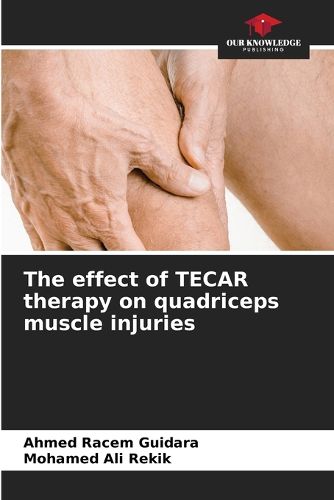 Cover image for The effect of TECAR therapy on quadriceps muscle injuries