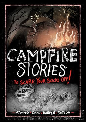 Cover image for Campfire Stories to Scare Your Socks Off!