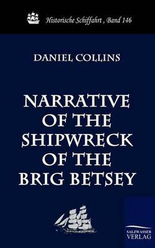 Cover image for Narrative of the Shipwreck of the Brig Betsey