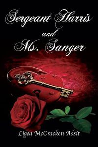 Cover image for Sergeant Harris and Ms. Sanger