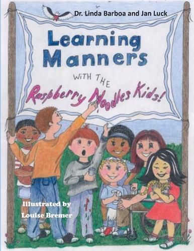 Cover image for Learning Manners with the Raspberry Noodles Kids