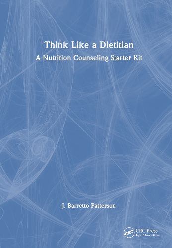 Cover image for Think Like a Dietitian