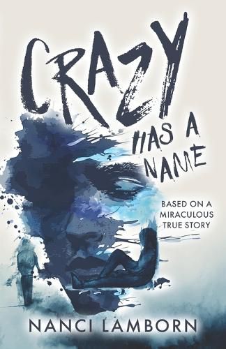 Cover image for Crazy Has A Name
